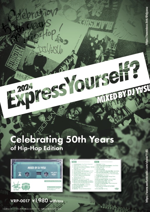 Express Yourself?2024 -Celebrating 50th Years of Hip-Hop Edition- / DJ Yasuの画像